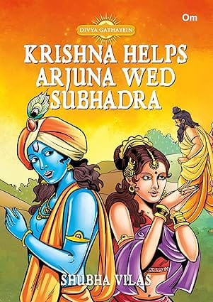 Krishna Helps Arjuna Wed Subhadra