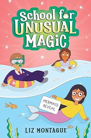 School For Unusual Magic #03 The Mermaid Reveal