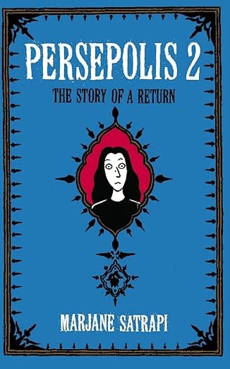 Persepolis 2 The Story Of A Return