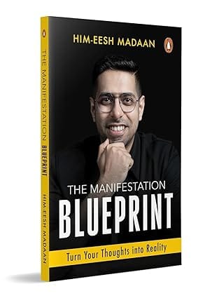 The Manifestation Blueprint Turn Your Thoughts Into Reality