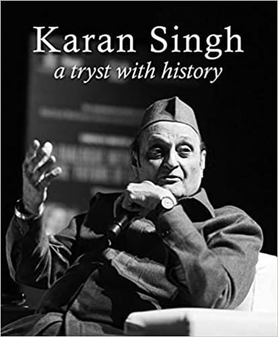 Karan Singh A Tryst With History