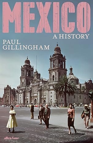 Mexico A History
