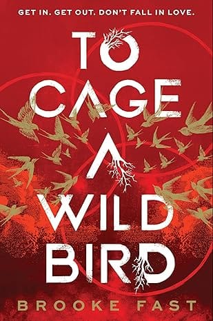 To Cage A Wild Bird
