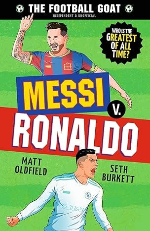 The Football Goat Messi V. Ronaldo