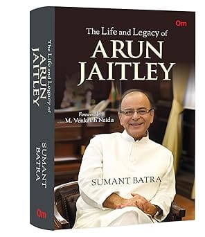 The Life And Legacy Of Arun Jaitley