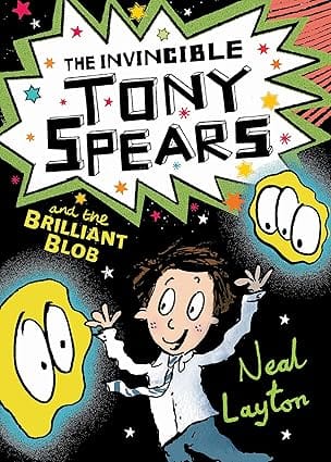The Invincible Tony Spears And The Brilliant Blob