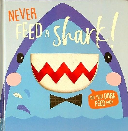 Never Feed A Shark!