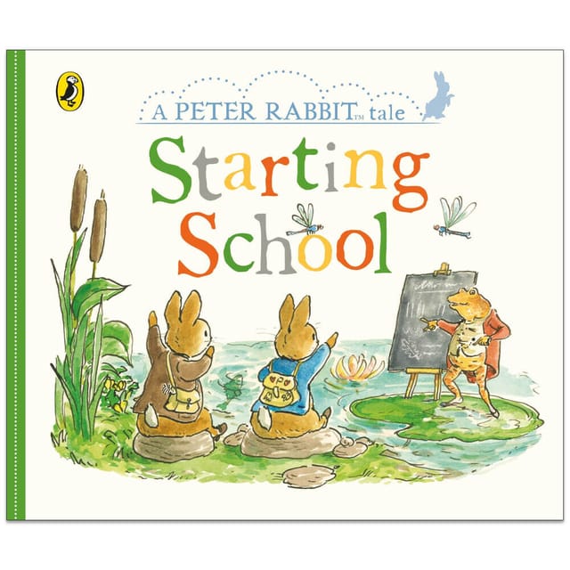 Starting School A Peter Rabbit Tale