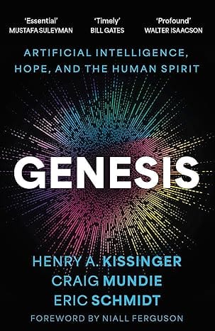 Genesis Artificial Intelligence, Hope, And The Human Spirit
