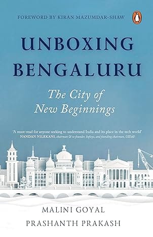Unboxing Bengaluru The City Of New Beginnings