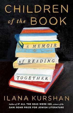 Children Of The Book A Memoir Of Reading Together