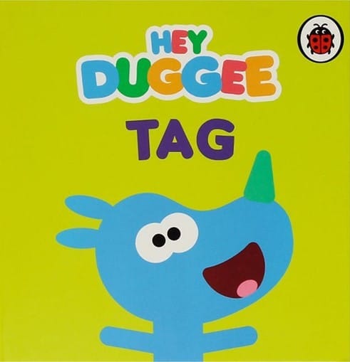 Hey Duggee Tag