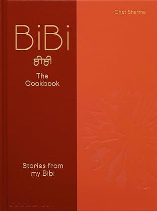 Bibi The Cookbook Stories From My Bibi Hardcover