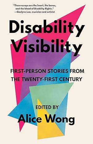 Disability Visibility First-person Stories From The Twenty-first Century