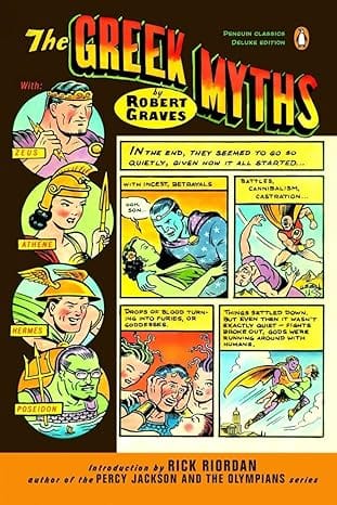 The Greek Myths (penguin Classics Deluxe Edition)