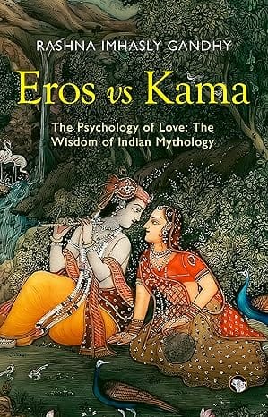Eros Vs Kama