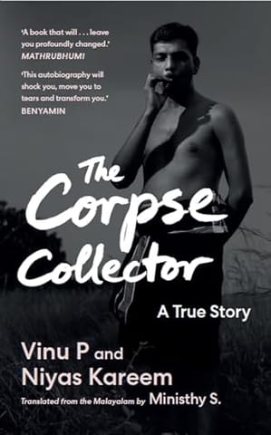 The Corpse Collector A True Story