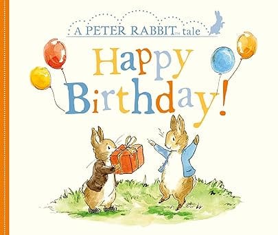 Happy Birthday! A Peter Rabbit Tal