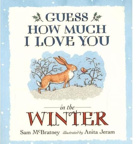 Guess How Much I Love You In The Winter