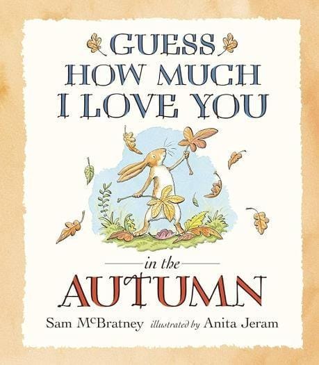 Guess How Much I Love You In The Autumn