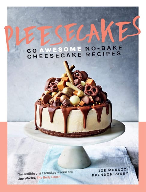 Pleesecakes 60 Awesome No-bake Cheesecake Recipes