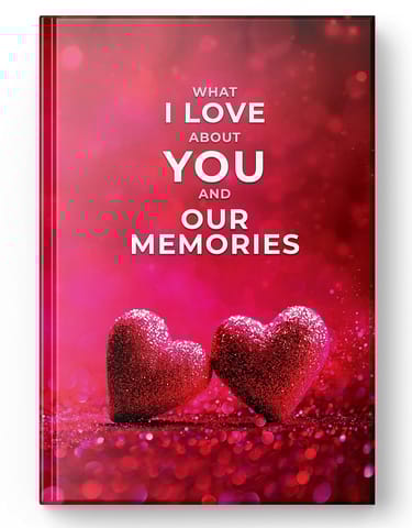 Pages of Love® What I Love About You and Our Memories: A Fill-in-the-Blank Gift for Husband, Wife, Boyfriend and Girlfriend