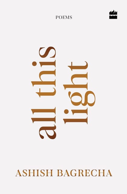 All This Light Poems