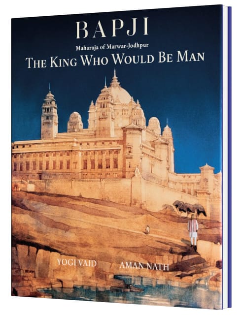 Bapji The King Who Would Be Man
