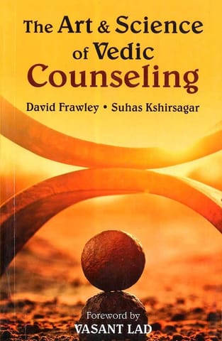 The Art And Science Of Vedic Counseling