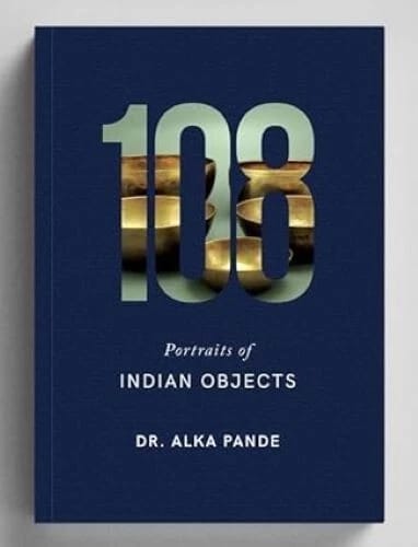 108 Portraits of Indian Objects