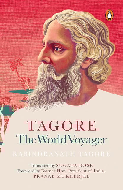 Tagore The World Voyager