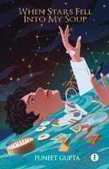 When Stars Fell Into My Soup