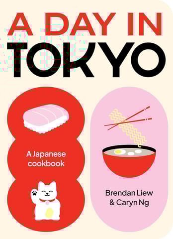 A Day In Tokyo A Japanese Cookbook