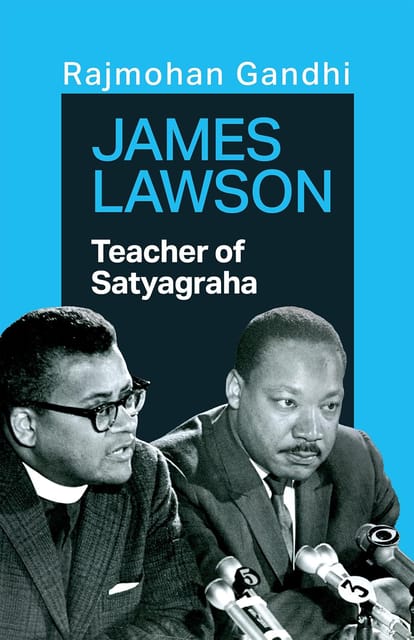 James Lawson Teacher Of Satyagraha