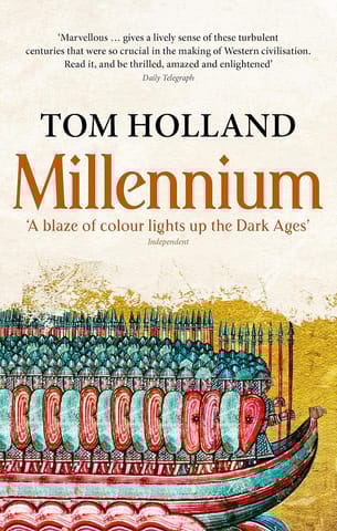Millennium: The End of the World and the Forging of Christendom