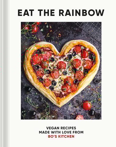 Eat The Rainbow Vegan Recipes Made With Love From Bos Kitchen