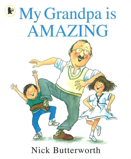 My Grandpa Is Amazing