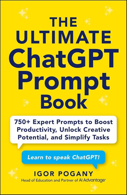 The Ultimate Chatgpt Prompt Book