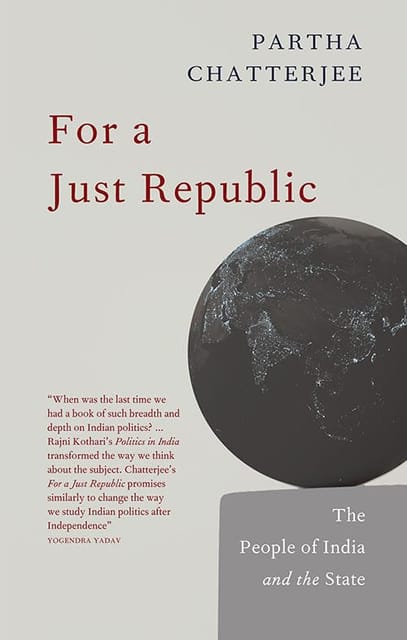 For A Just Republic The People Of India And The State (hedgehog And Fox Series)