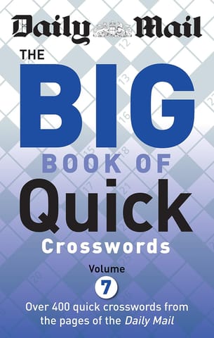 The Daily Mail Big Book Of Quick Crosswords Volume 7