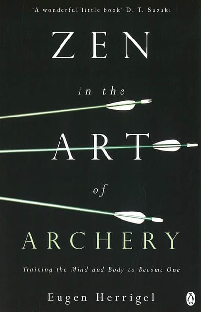 Zen In The Art Of Archery