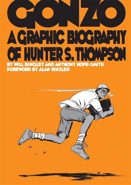 Gonzo Hunter S.thompson Biography