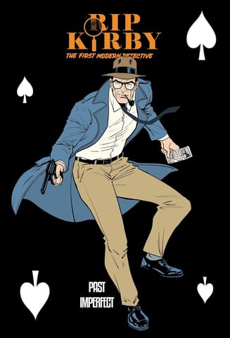 Past Imperfect Rip Kirby