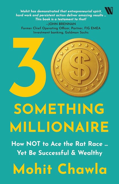 30 Something Millionaire How Not To Ace The Rat Race Yet Be Successful & Wealthy