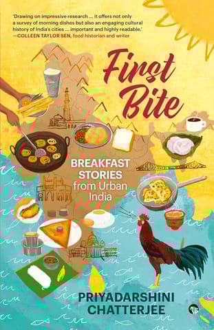 First Bite Breakfast Stories From Urban India