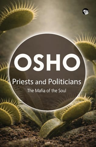 Priests And Politicians The Mafia Of The Soul