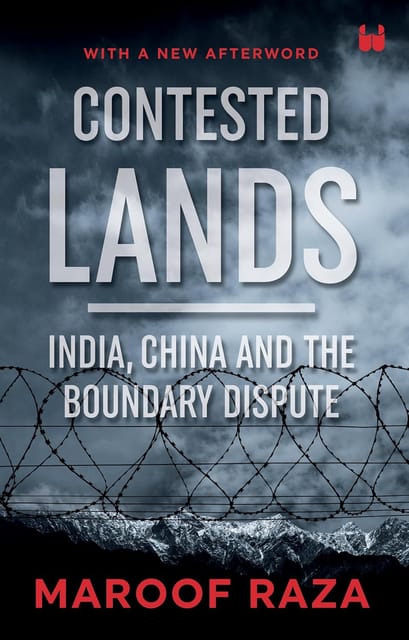 Contested Lands India, China And The Boundary Dispute