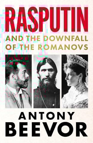 Rasputin And The Downfall Of The Romanovs