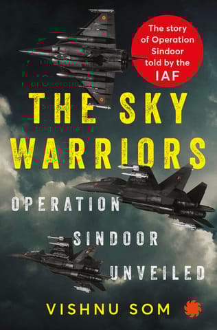 The Sky Warriors Operation Sindoor Unveiled