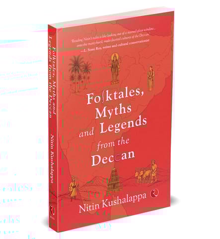 Folktales, Myths And Legends From The Deccan